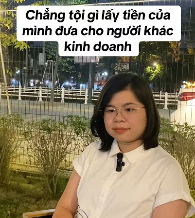 Chẳng tội gì đưa tiền cho người khác kinh doanh?