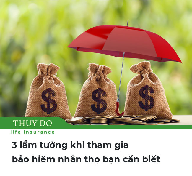 3 lầm tưởng khi tham gia bảo hiểm nhân thọ bạn cần biết